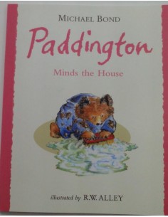 Paddington Minds the House Michael Bond
