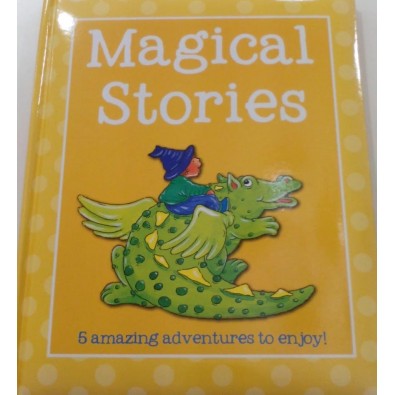 Magical Stories_ 5 amazing adventures to enjoy!
